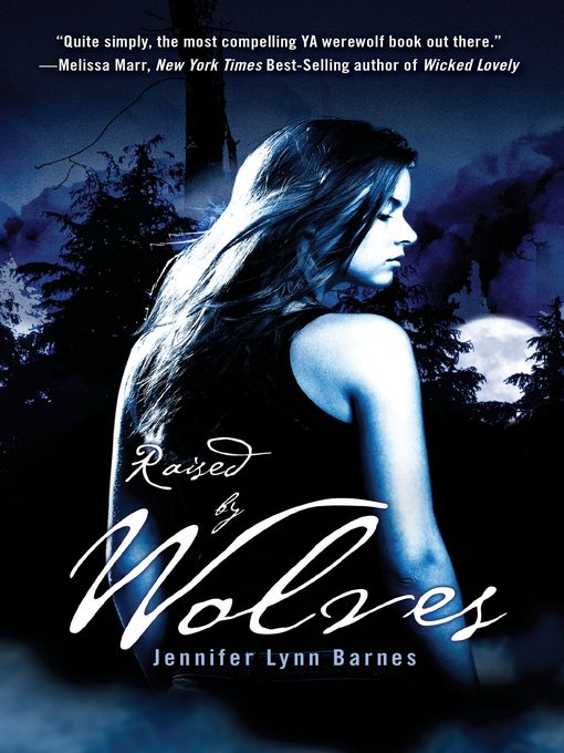 Jennifer Lynn Barnes创作的Raised by Wolves作品的详细信息 - 可供借阅